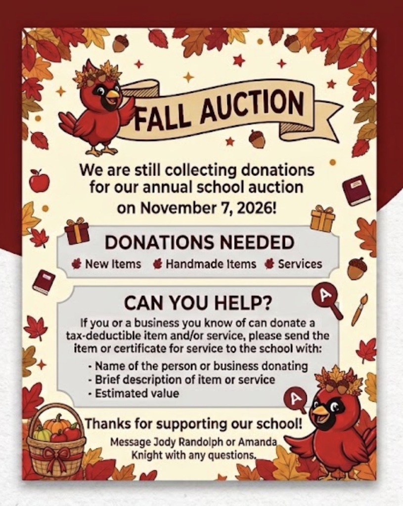 Fall auction flyer with autumn leaves and red cardinal. Text reads "Fall Auction" and "We are still collecting donations for our annual school auction on November 7, 2026!"
