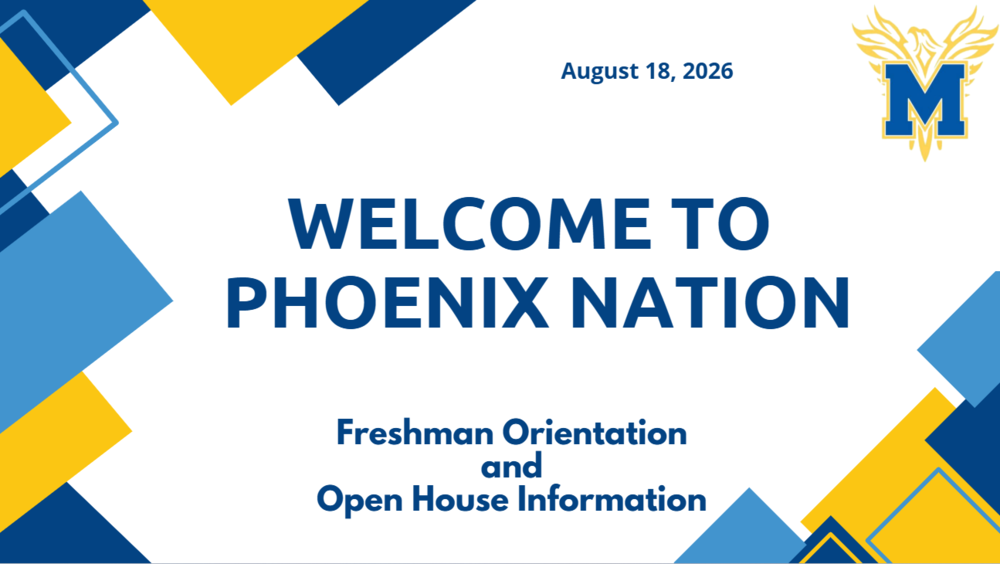 Welcome to Phoenix Nation--Freshman Orientation and Open House Information
