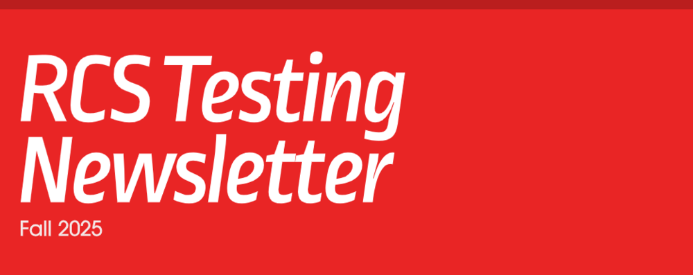 RCS Testing Newsletter