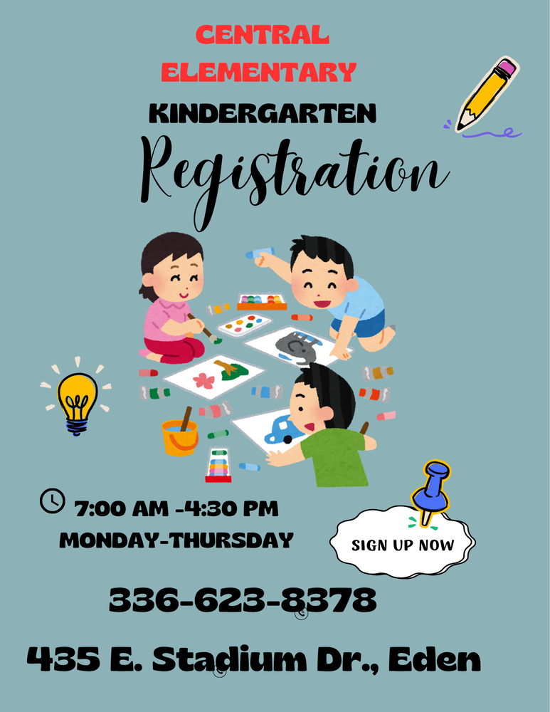 A kindergarten registration flyer for Central Elementary School features colorful cartoon illustrations promoting early childhood education. At the top right, a yellow pencil draws a purple squiggle. In the center, three young children are depicted engaged in art activities, painting and drawing with various art supplies including paint pots, crayons, and paper scattered around them. To the left, a glowing lightbulb illustration symbolizes creativity and ideas. To the right, a blue thumbtack pins a cloud-shaped speech bubble reading "SIGN UP NOW."  Registration Details:  School: Central Elementary Program: Kindergarten Registration Hours: 7:00 AM - 4:30 PM Days: Monday-Thursday Phone: 336-623-8378 Address: 435 E. Stadium Dr., Eden The flyer's playful design with children engaged in creative activities emphasizes the school's commitment to fostering learning and imagination in early childhood education.