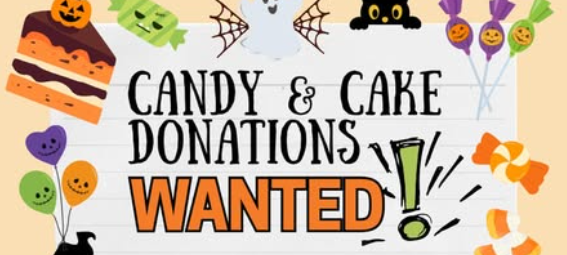 Candy & Cake Donations Wanted