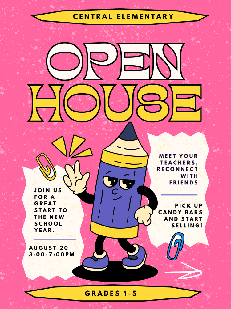 A bright pink poster announces Central Elementary's Open House with a cheerful, cartoon-style anthropomorphic blue pencil character with a yellow band and eraser, waving and smiling. Yellow banner elements frame the header and footer of the design. White decorative shapes contain the event information. Event Details: School: Central Elementary Event: Open House Purpose: Join us for a great start to the new school year Date: August 20 Time: 3:00-7:00 PM Grade Levels: Grades 1-5 Activities: Meet your teachers Reconnect with friends Pick up candy bars and start selling! The playful design with the friendly pencil mascot creates an inviting and welcoming atmosphere for families preparing to begin the new school year.