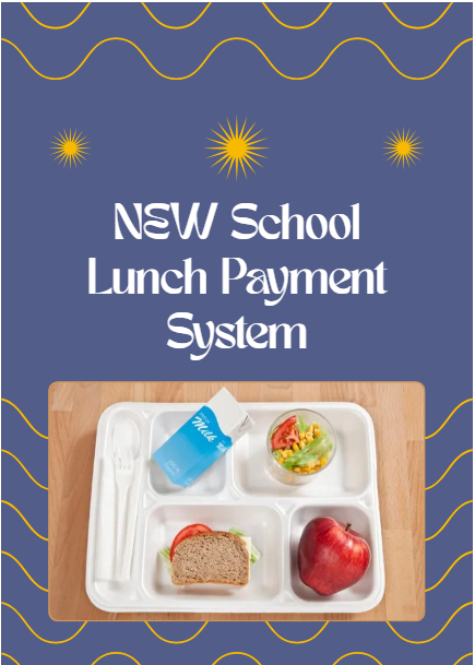 New Lunch Payment System
