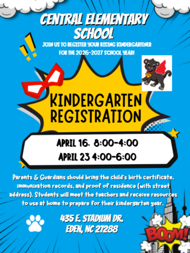 A kindergarten registration flyer for Central Elementary School features a comic book-themed design with a blue background and stylized clouds at the top. The flyer invites parents and guardians to register their rising kindergarteners for the 2026-2027 school year on April 16 from 8:00 a.m. to 4:00 p.m. or April 23 from 4:00 p.m. to 6:00 p.m. Parents should bring the child's birth certificate, immunization records, and proof of residence with street address. Students will meet teachers and receive resources to prepare for kindergarten. A red superhero mask appears near the "Kindergarten Registration" title, and a cartoon black panther wearing a red cape and yellow shield labeled "CES" is featured on the right. Comic book sound effects like exclamation marks and "BOOM!" decorate the design. A paw print icon precedes the address: Central Elementary School, 435 E. Stadium Dr., Eden, NC 27288. A city skyline is visible in the bottom right corner.