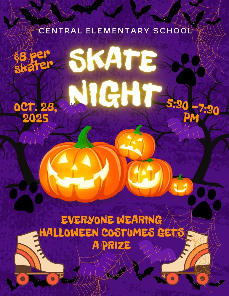 Alt text: Flyer with a purple Halloween-themed background promoting Central Elementary School’s Skate Night. The top features bats, spider webs, and the text “Central Elementary School.” Large glowing yellow text reads “Skate Night.” Additional text says “$8 per skater,” “Oct. 28, 2025,” and “5:30–7:30 PM.” The bottom section has jack-o’-lanterns, roller skates, bats, and black paw prints, with orange text reading “Everyone wearing Halloween costumes gets a prize.”