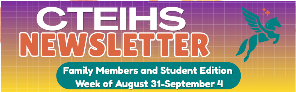 CTEIHS Weekly Newsletter