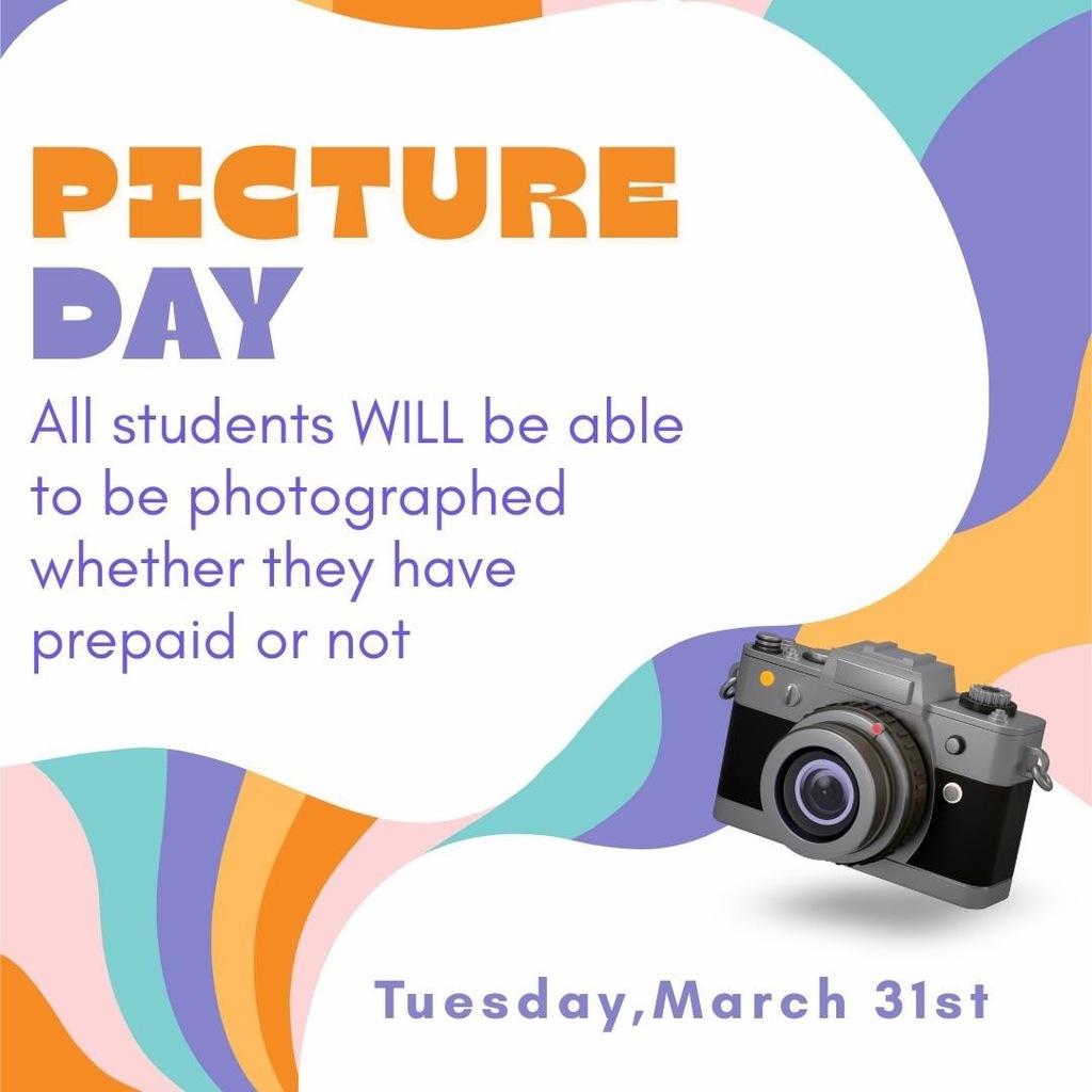 All students will be able to be photographed whether they have money or not for picture day tomorrow, March 31st.