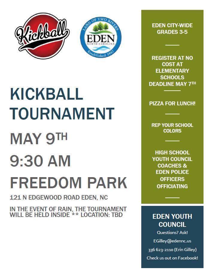 "Flyer for an Eden City-Wide Kickball Tournament for grades 3-5 on May 9th at 9:30 AM at Freedom Park in Eden, NC. The flyer features a kickball logo and the Land of Two Rivers seal. Registration is free at elementary schools with a May 7th deadline. Pizza will be provided for lunch. High school youth council members and police officers will coach and officiate."