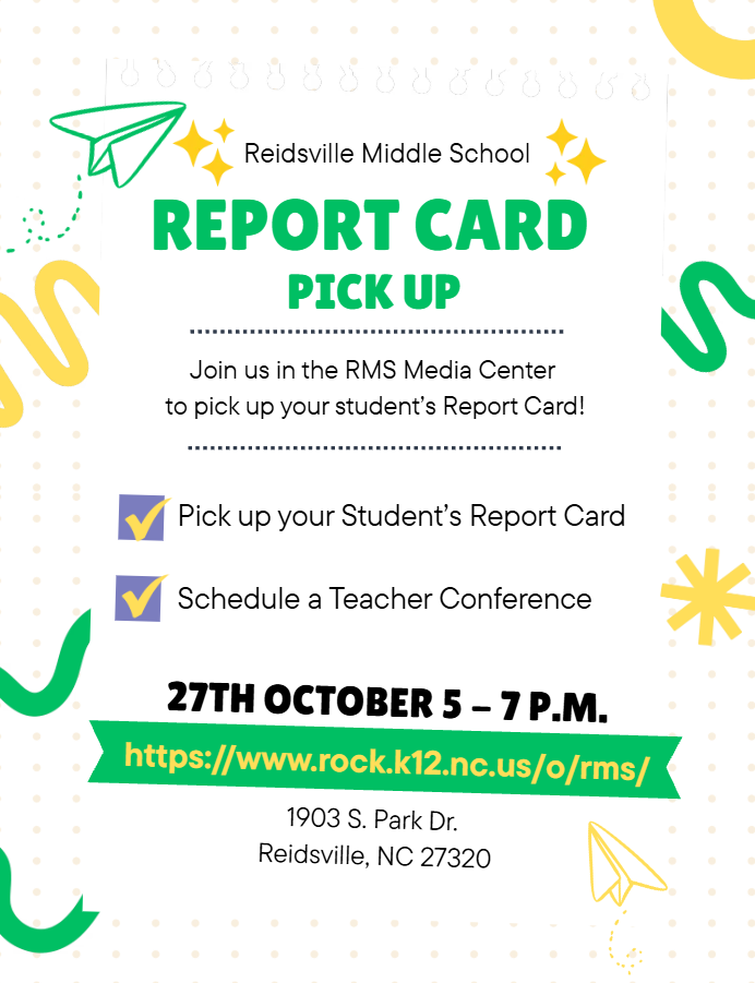 RMS Report Card Pick UP Flyer - Date: Oct 27th from 5-7:00 P.M.