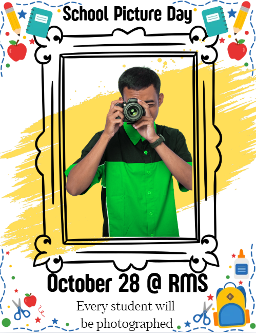 School Picture Day at Reidsville Middle School (RMS) is October 28. All students will be photographed. The flyer features a photographer holding a camera inside a decorative black frame against a yellow background, surrounded by colorful school-themed illustrations, including pencils, apples, notebooks, and a backpack.
