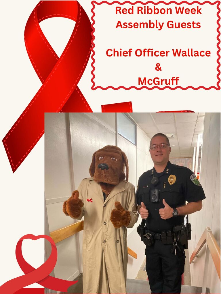 Police Chief Wallace and McGruff visited the RF School Assembly to kick off Red Ribbon Week