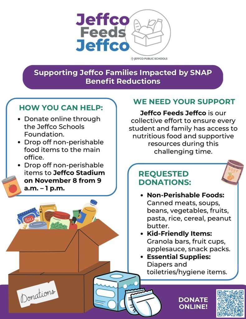 Flyer titled "Jeffco Feeds Jeffco" by Jeffco Public Schools. It’s about supporting families affected by SNAP benefit reductions. It details how to donate with an emphasis on non-perishable foods and essential supplies, and announces a drop-off event at Jeffco Stadium. The tone is supportive and community-focused.