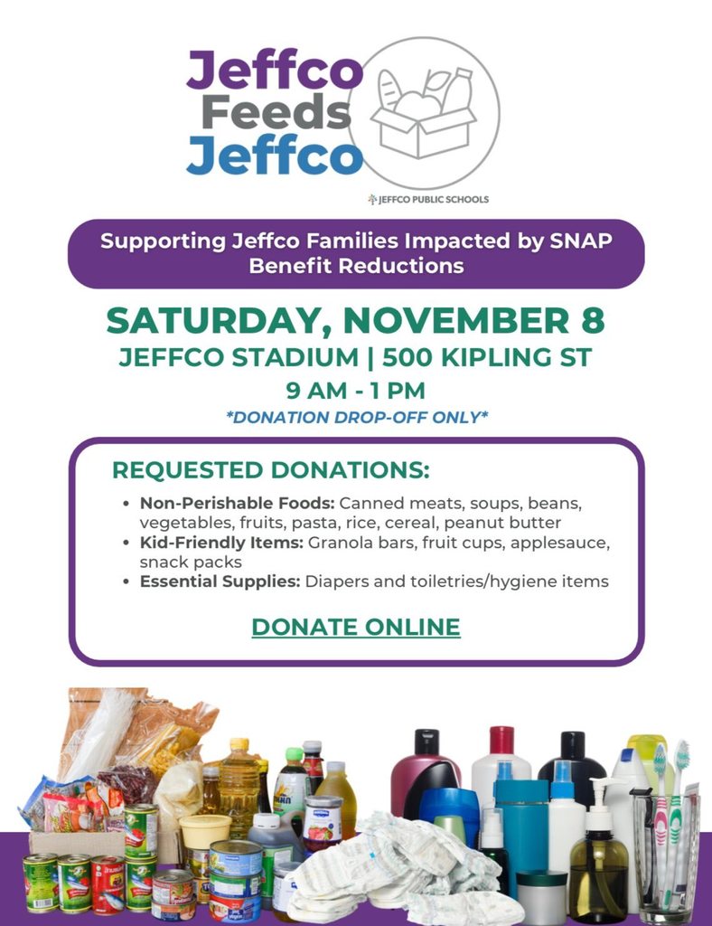 Alt text: "Flyer for Jeffco Feeds Jeffco donation event at Jeffco Stadium, November 8, 9 AM to 1 PM. Non-perishable foods, kid-friendly items, and essential supplies requested. Images of canned goods, toiletries, and household items shown below text."