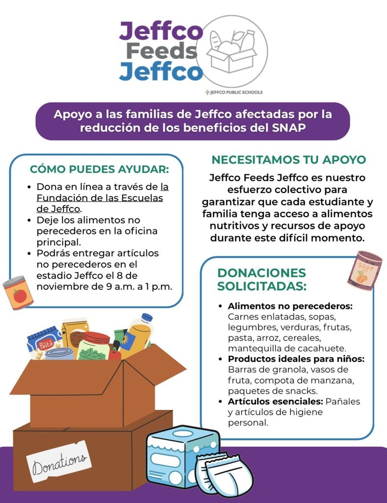 Flyer titled "Jeffco Feeds Jeffco" by Jeffco Public Schools. It’s about supporting families affected by SNAP benefit reductions. It details how to donate with an emphasis on non-perishable foods and essential supplies, and announces a drop-off event at Jeffco Stadium. The tone is supportive and community-focused.