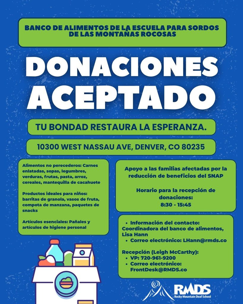 Flyer titled “Banco de Alimentos de la Escuela para Sordos de las Montañas Rocosas — Donaciones Aceptado.” It provides the same information in Spanish as the English version, listing suggested food and supply donations, drop-off hours (8:30–15:45), and contact details for Lisa Hann and Leigh McCarthy. The design matches the English flyer with a blue background, green text boxes, and a grocery bag illustration. RMDS logo at the bottom right corner.