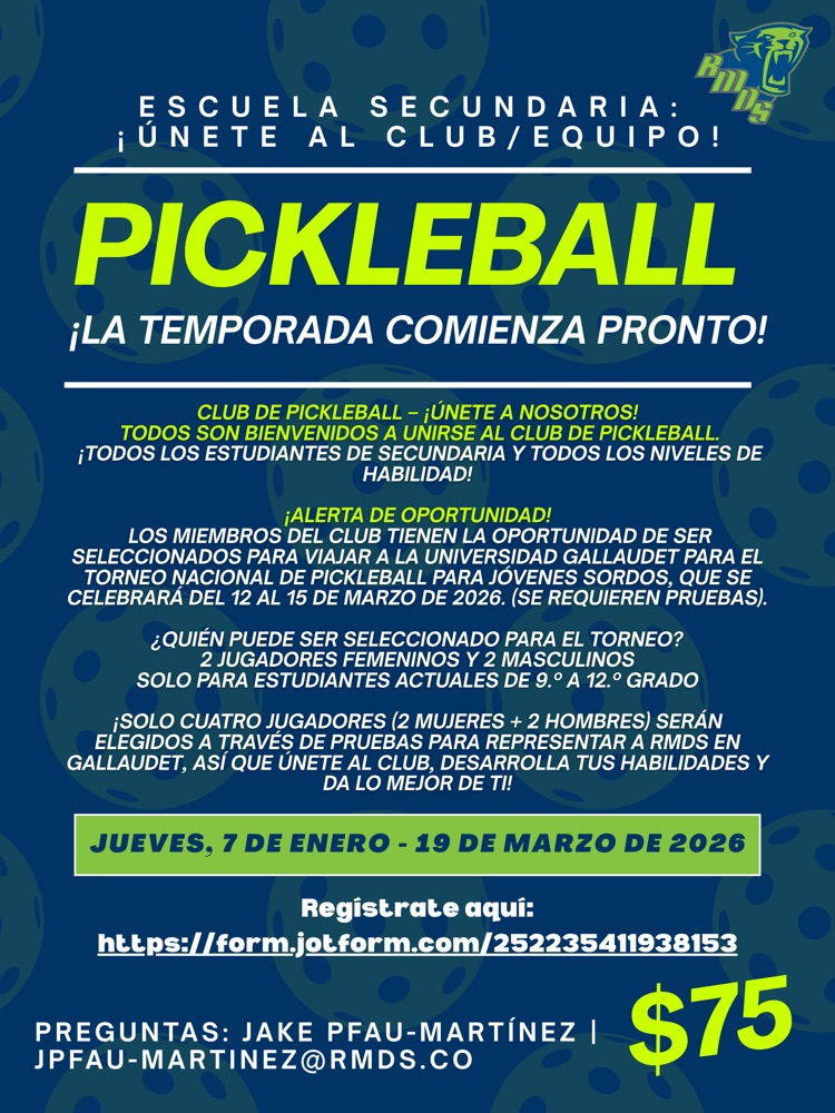 Spanish pickleball team/club flyer for middle/high school students to sign up with details about the opportunity to go to Washington DC for the National Deaf youth pickleball tournament 