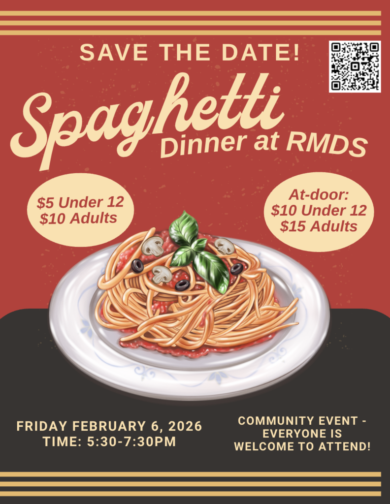 Red and black promotional flyer for “Spaghetti Dinner at RMDS.” At the top reads “Save the Date!” with a QR code in the upper right. Centered is an illustration of a plate of spaghetti with tomato sauce, basil, olives, and mushrooms. Pricing bubbles read “$5 Under 12, $10 Adults” and “At-door: $10 Under 12, $15 Adults.” Bottom text says “Friday February 6, 2026, Time: 5:30–7:30 PM” and “Community Event – Everyone is Welcome to Attend!”