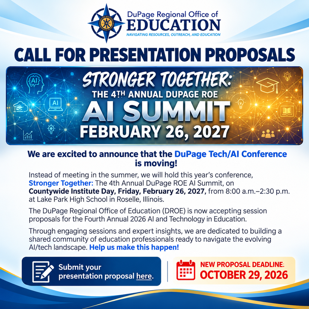 Flyer for the DuPage Regional Office of Education's 4th Annual AI Summit. Event on February 26, 2027. Submission deadline for presentations is October 29, 2026.