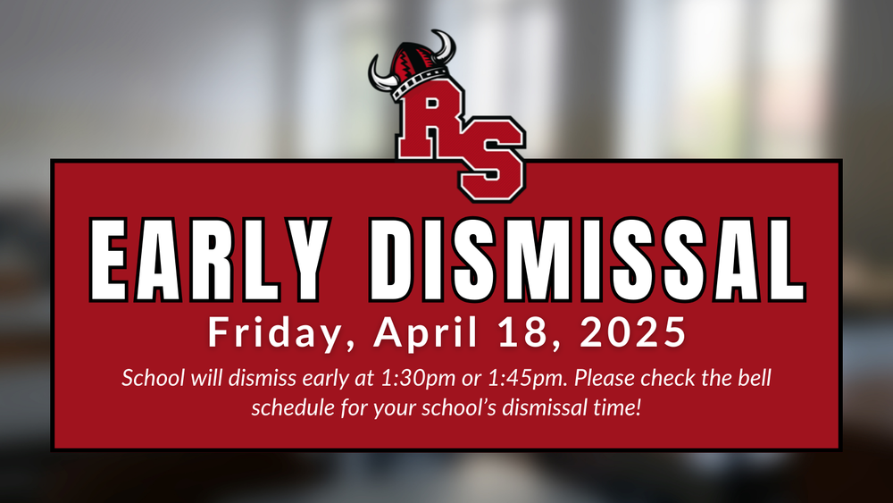 Early Dismissal 4/18/25