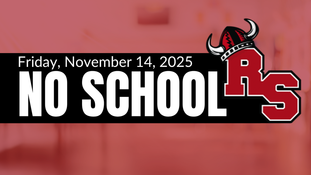 Graphic for the Roland-Story Community School District announcing no school on Friday, November 14, 2025. The design features large white text reading “NO SCHOOL” on a black banner with the red “RS” Viking helmet logo on the right and a blurred red background.