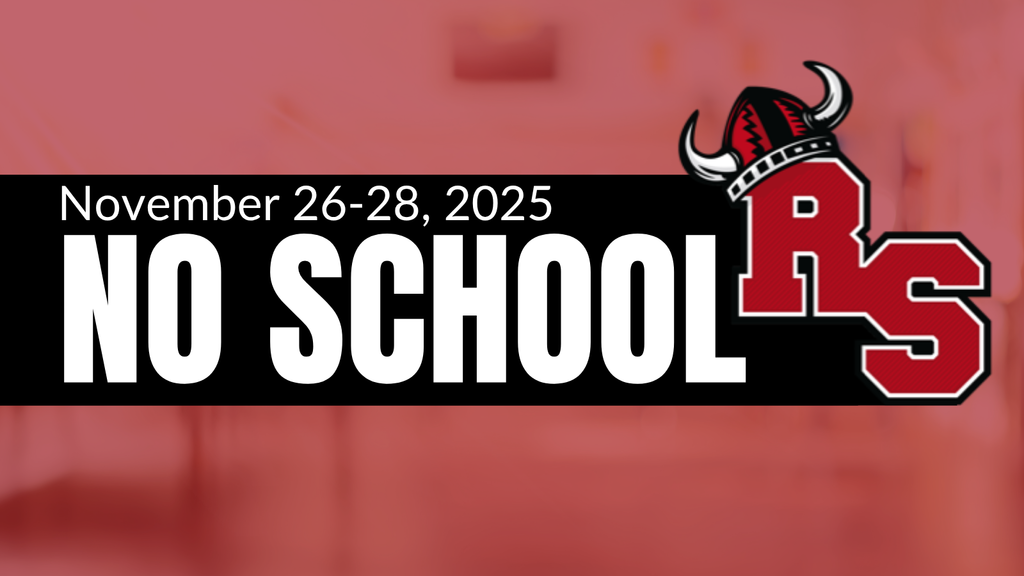 A graphic with a blurred red background and a bold black banner that reads “November 26–28, 2025 • NO SCHOOL” in large white letters. The Roland-Story Schools red “RS” logo appears on the right side.