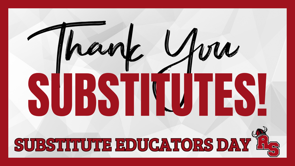 A graphic with a white geometric background and a thick red border. Large script text reads “Thank You,” and bold red block text says “SUBSTITUTES!” At the bottom, a red banner reads “Substitute Educators Day.” The Roland-Story “RS” logo appears in the lower right corner.