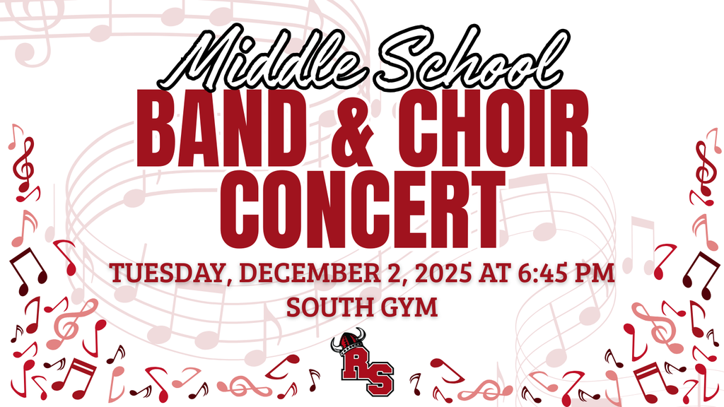 Graphic announcing the Middle School Band & Choir Concert. Large red and black text reads “Middle School Band & Choir Concert” with musical notes and staff lines decorating the background. Below, text states “Tuesday, December 2, 2025 at 6:45 PM – South Gym.” The Roland-Story school logo appears at the bottom.