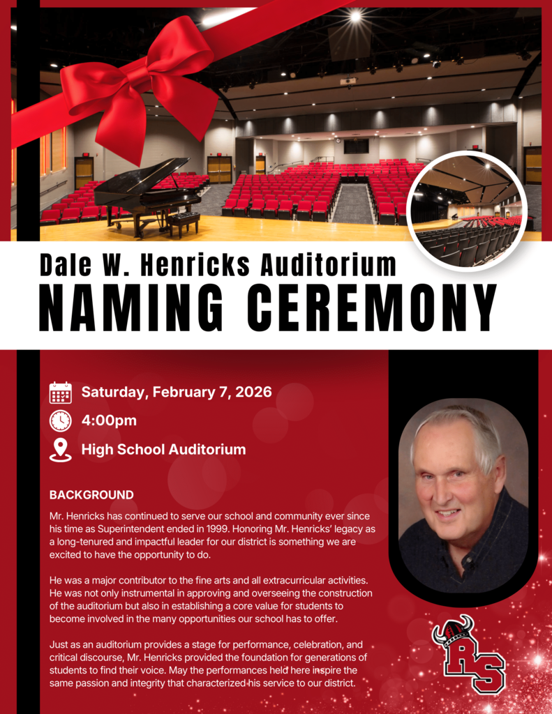 Please join us as we honor the lasting legacy of Mr. Dale W. Henricks with a special naming ceremony for the high school auditorium on Saturday, February 7 at 4:00pm.