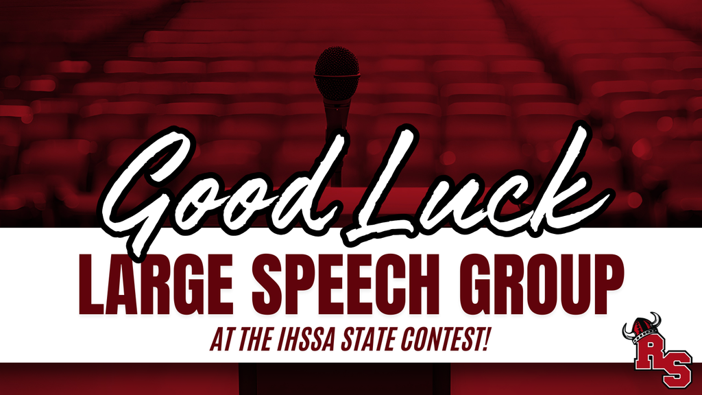 Good luck to the large speech group at the IHSSA State Contest, with a microphone in front of theater seats and RS logo.