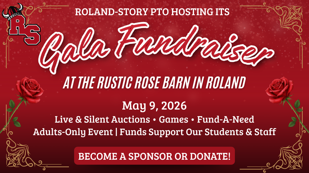 Roland-Story PTO invites supporters to a Gala Fundraiser on May 9, 2026, at the Rustic Rose Barn with auctions, games, and more.