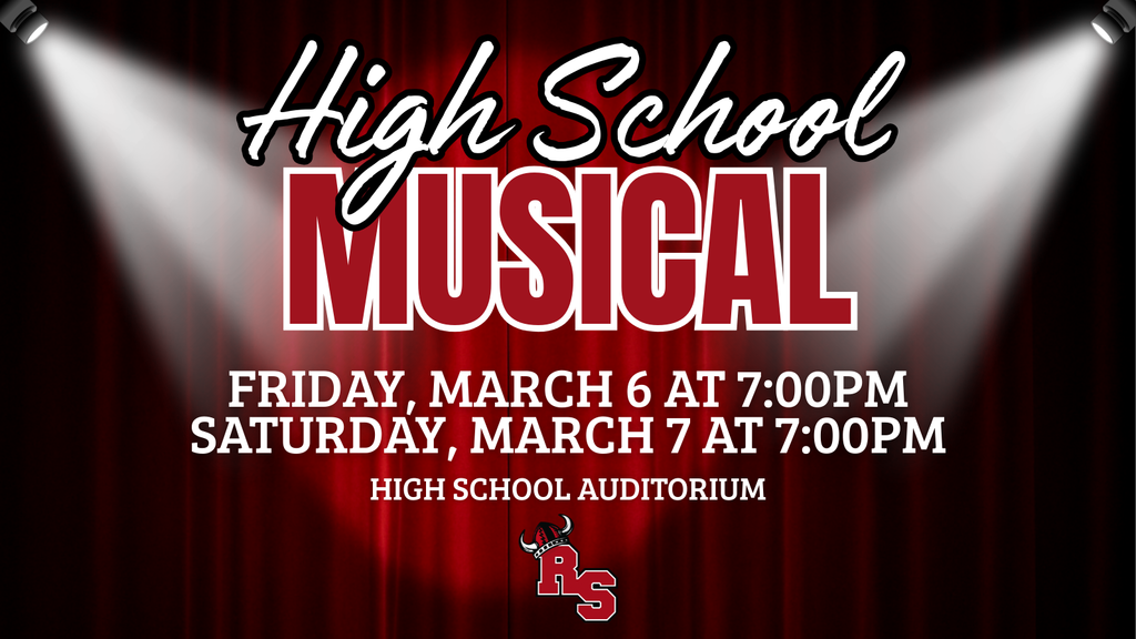 High School Musical announcement with red stage curtain background and spotlights, listing March 6 and 7 at 7:00 PM in the high school auditorium.