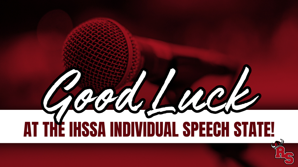 microphone on red background reading “Good Luck at the IHSSA Individual Speech State!” with RS logo.