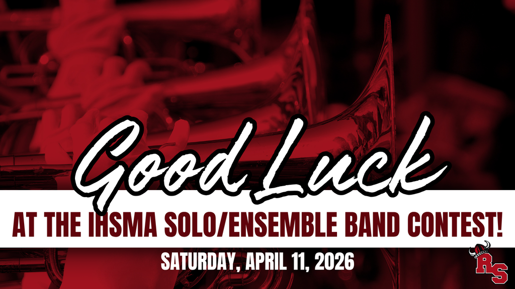 “Good Luck at the IHSMA Solo/Ensemble Band Contest! Saturday, April 11, 2026” over a red-tinted background with brass instruments and school logo.