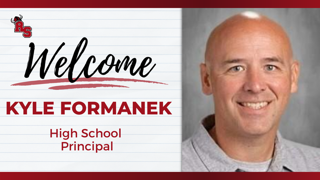 A smiling man in a gray polo with "Welcome Kyle Formanek, High School Principal" and a red and white background.