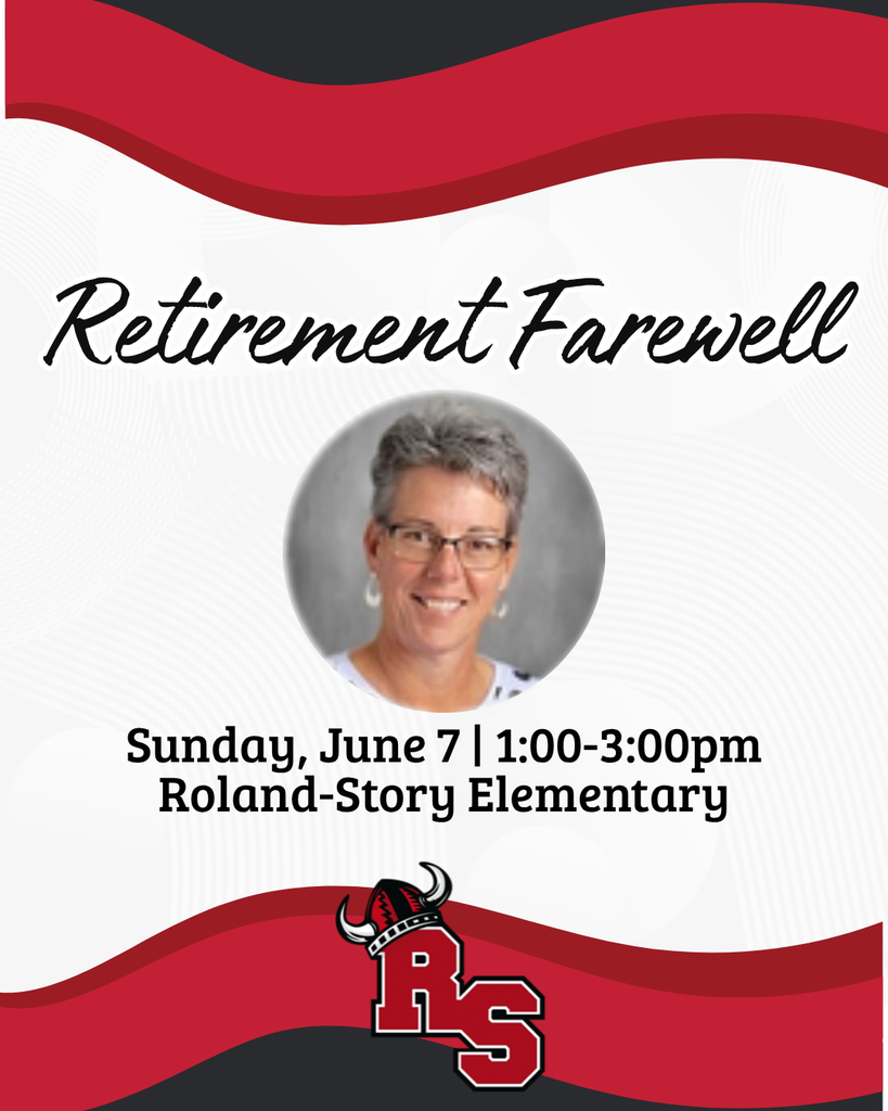 A flyer with a woman's photo and text. It says "Retirement Farewell." The event is on Sunday, June 7 from 1:00-3:00pm at Roland-Story Elementary.