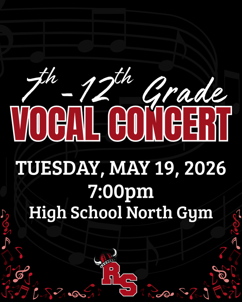 7th–12th grade vocal concert announcement for Tuesday, May 19, 2026, at 7:00 p.m. in the High School North Gym, with musical notes and RS school logo on a black background.