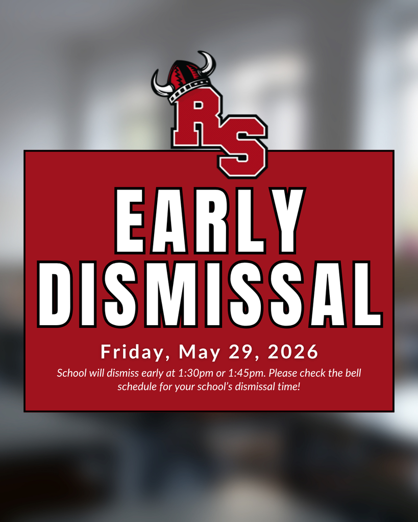 Red “Early Dismissal” announcement with school logo and text noting Friday, May 29, 2026 dismissal times of 1:30 p.m. or 1:45 p.m.