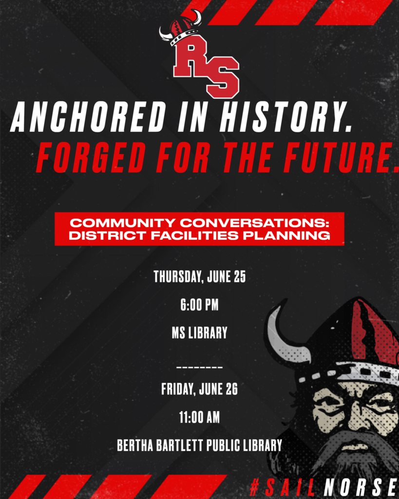 RS announcement promoting community conversations on district facilities planning, featuring the slogan “Anchored in History. Forged for the Future.” with meeting dates, times, and locations listed.