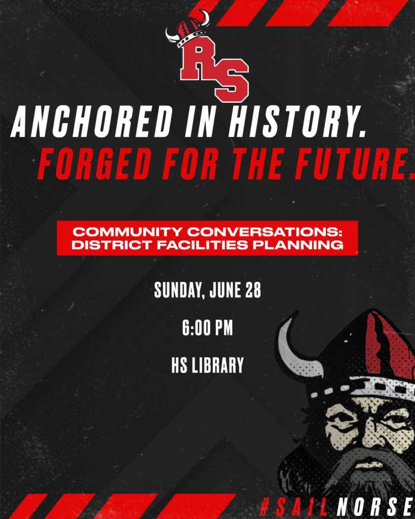 RS announcement for a community conversation on district facilities planning, scheduled for Sunday, June 28 at 6:00 p.m. in the high school library, featuring the slogan “Anchored in History.
