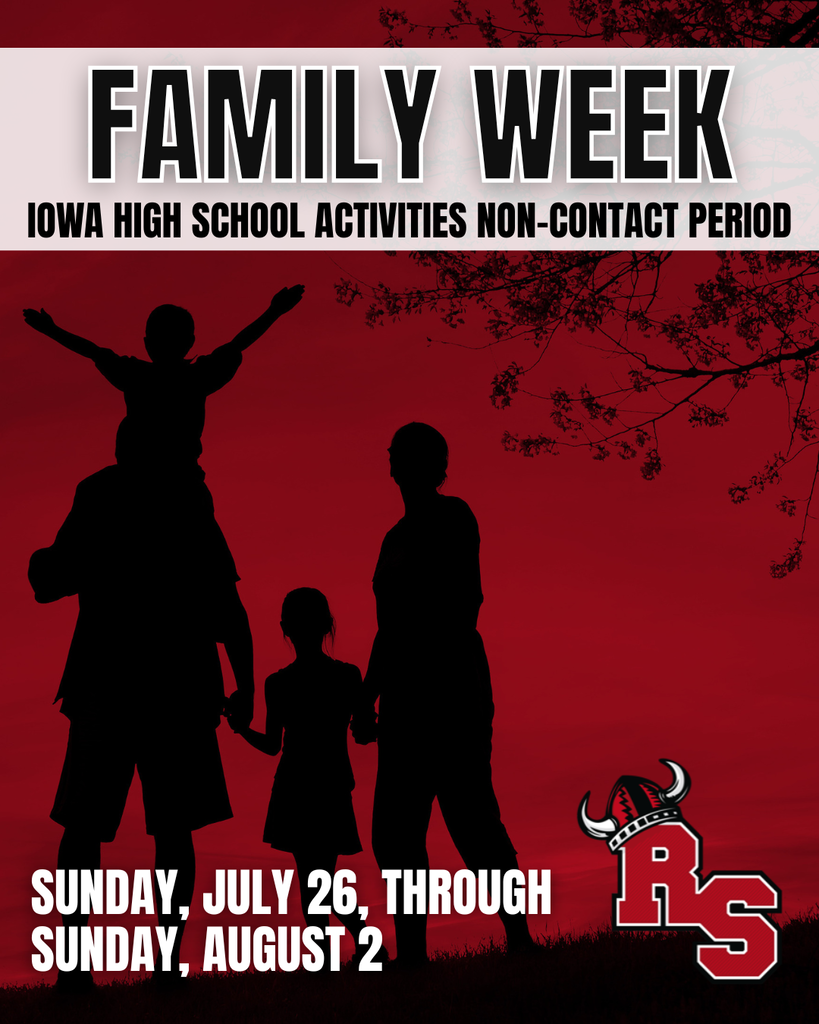 Silhouettes of a family against a red sky with text announcing Iowa High School Activities Family Week non-contact period, July 26 through August 2, and the school logo.
