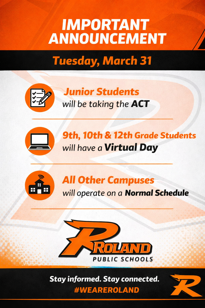Graphic with an orange, black, and white Roland Schools design titled “Important Announcement.” It states that on Tuesday, March 31, junior students will take the ACT, 9th, 10th, and 12th grade students will have a virtual day, and all other campuses will follow a normal schedule. The Roland “R” logo appears as a watermark in the background and at the bottom of the graphic.