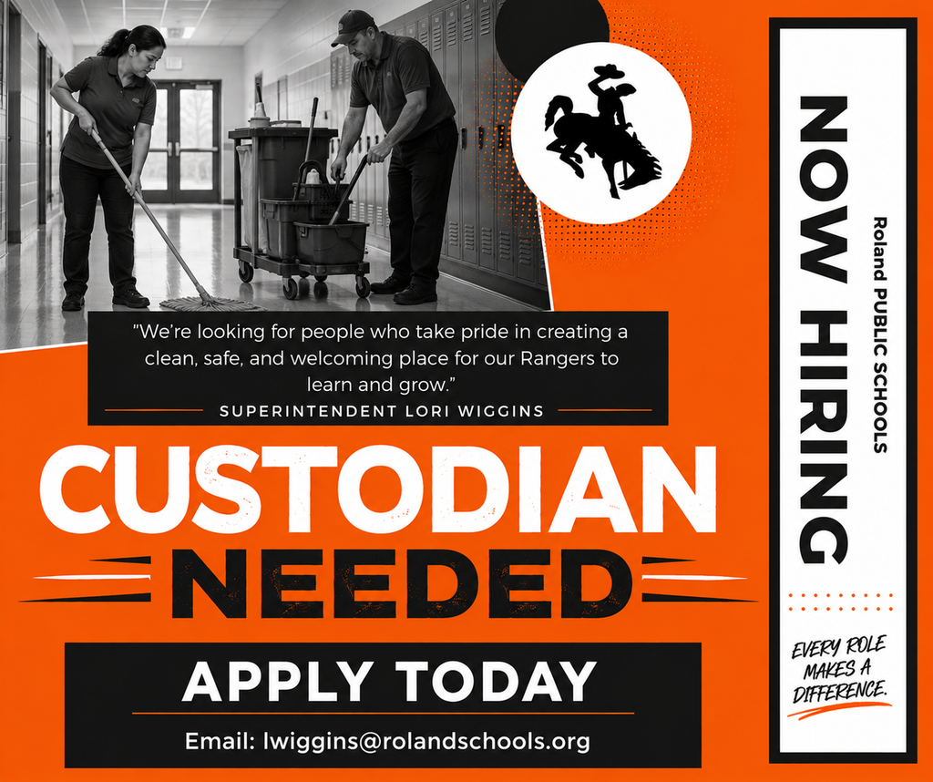 Roland Public Schools is now hiring a custodian. The graphic features a male and female custodian cleaning a school hallway and the message, “Every role makes a difference.” To apply, email lwiggins@rolandschools.org.