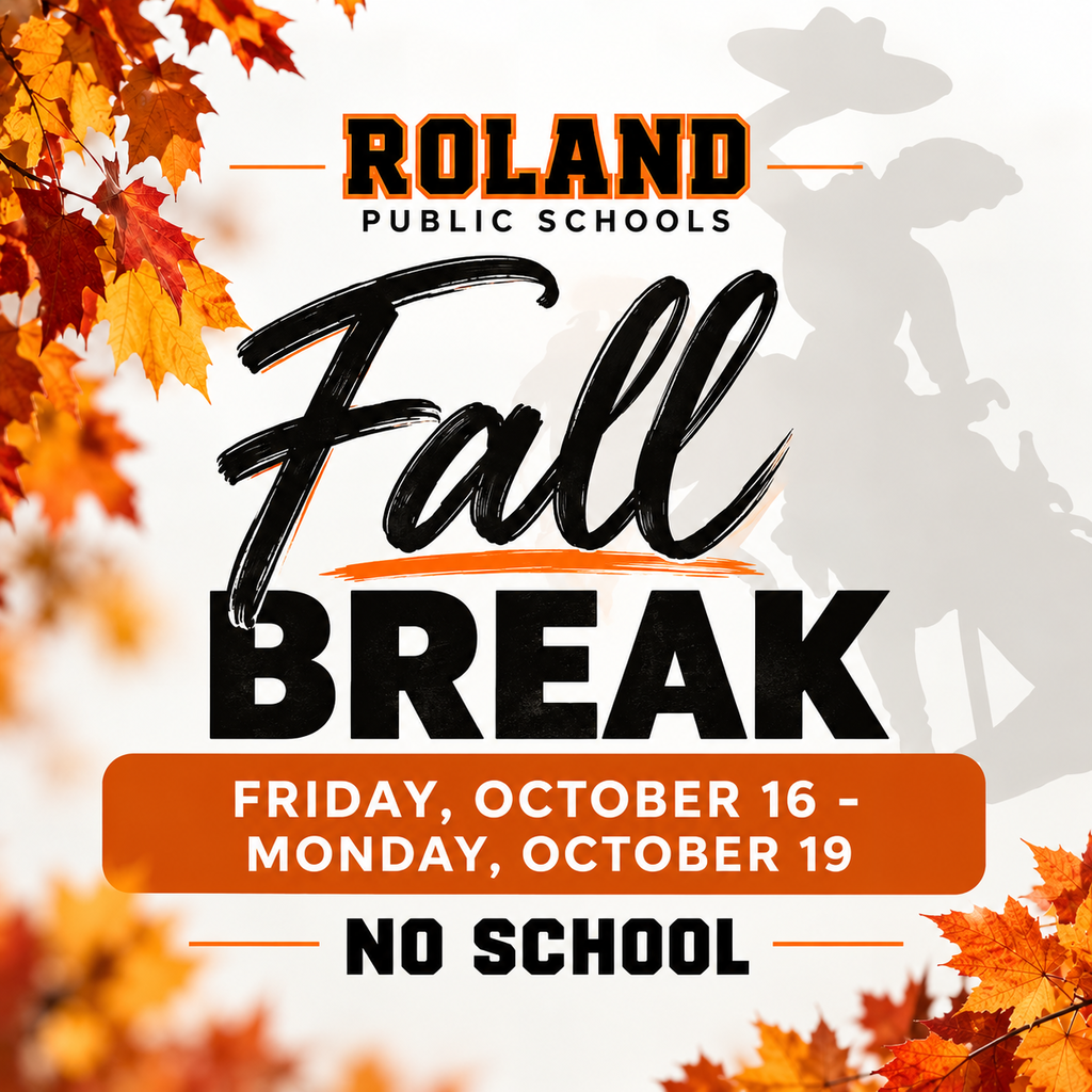 FALL BREAK FRIDAY, OCTOBER 16-MONDAY, OCTOBER 19 NO SCHOOL