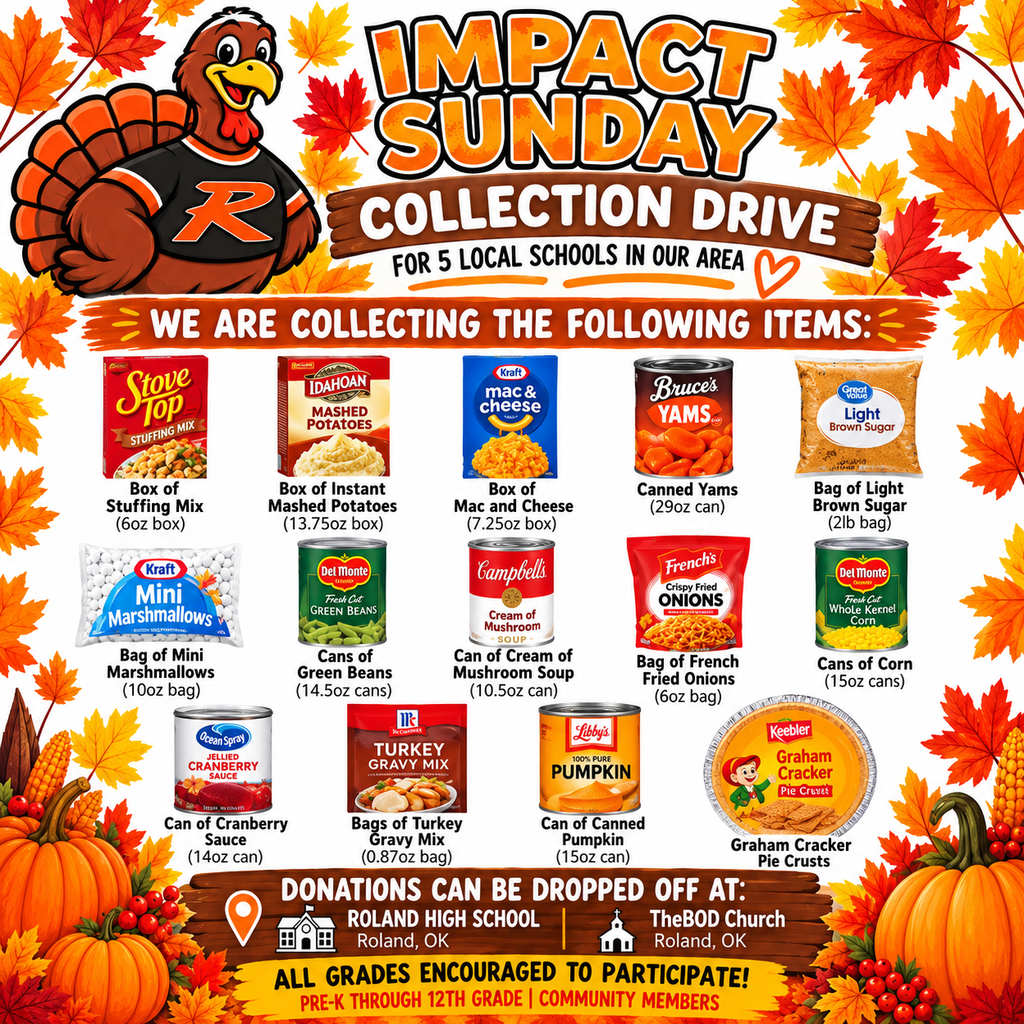 Fall-themed Impact Sunday Collection Drive flyer featuring a cartoon turkey wearing a Roland Rangers shirt, surrounded by colorful autumn leaves and pumpkins. The flyer lists Thanksgiving food items being collected to help provide meals for families in the community, including stuffing, mashed potatoes, mac and cheese, canned vegetables, marshmallows, gravy, cranberry sauce, pumpkin, brown sugar, French fried onions, and graham cracker pie crusts. Donations can be dropped off at Roland High School or TheBOD Church in Roland, Oklahoma. All students and community members are encouraged to participate.
