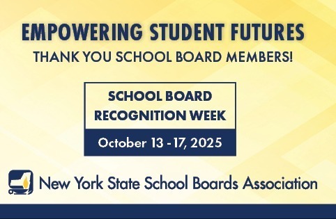 Empowering Student Futures: Thank you School Board Members! School Board Recognition Week, October 13-17, 2025.