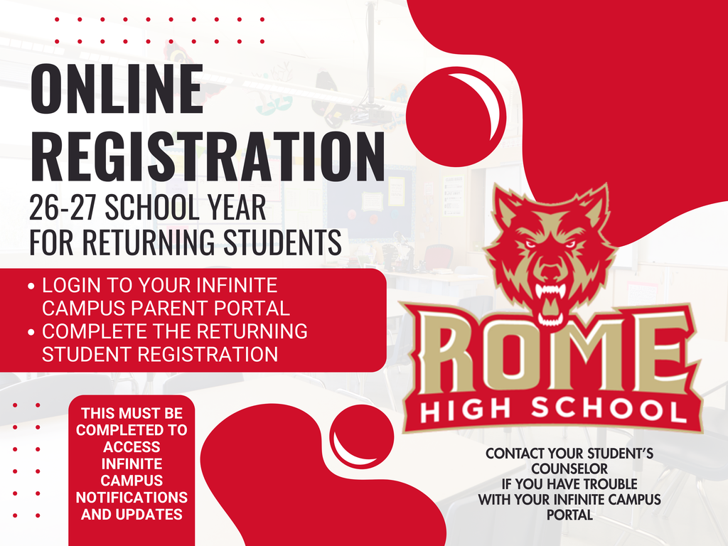 Online Registration for 26-27 SY - Login into Infinite Campus and complete the returning student registration.