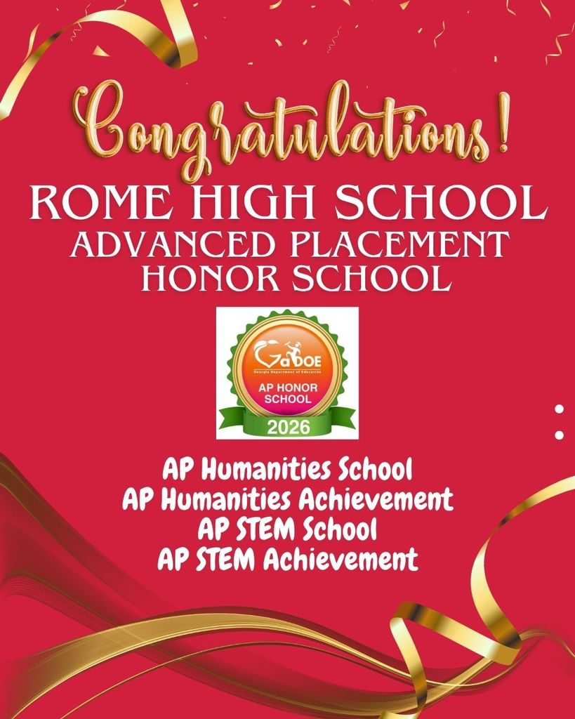 GA DOE - Rome High School Advanced Placement Honor School Award (AP Humanities, AP Humanities Achievement, AP STEM School, AP STEP Achievement)