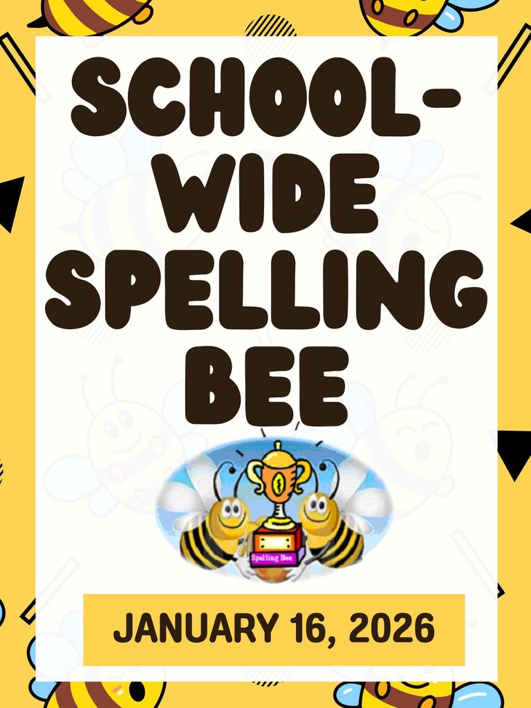 School Wide Spelling Bee January 16, 2026