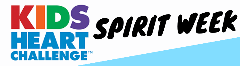 Kids Heart Challenge - Spirit Week 