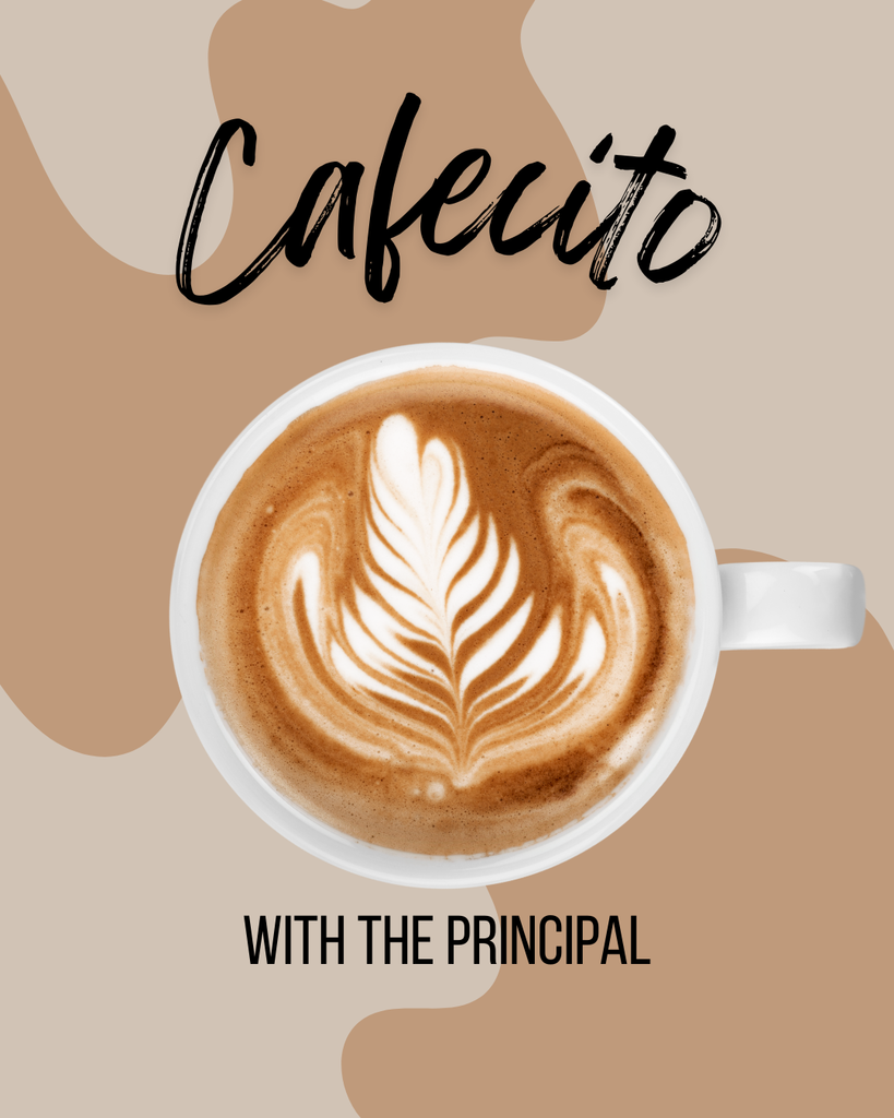 Coffee cup with text: Coffee with the principal